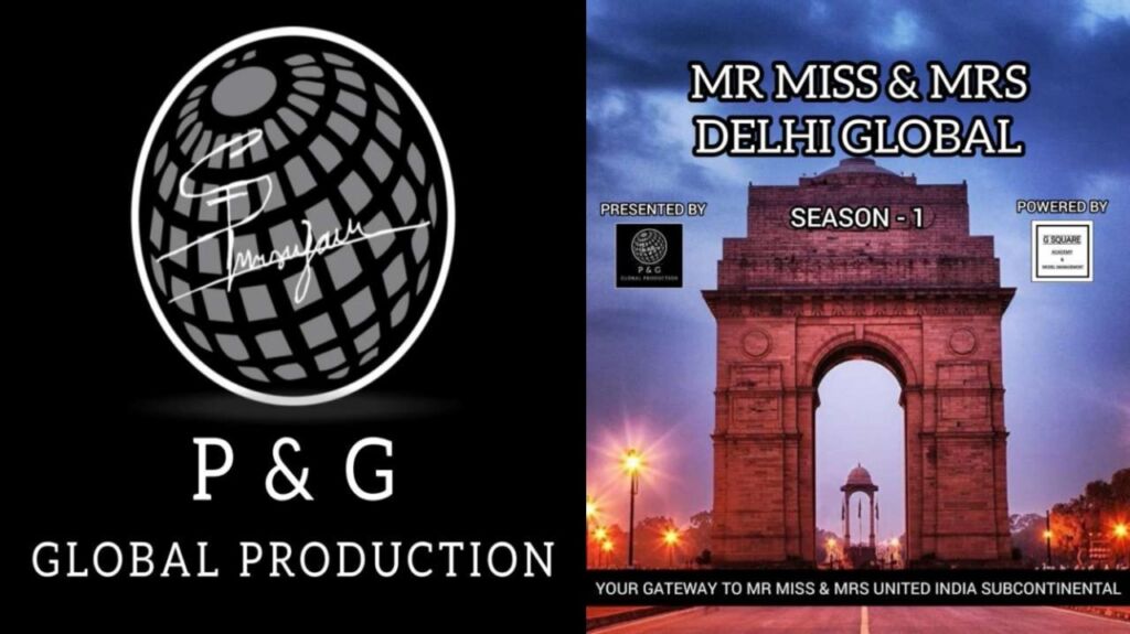 P & G Global Production introduces Mr Miss & Mrs Delhi Global Pageant