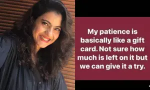 Kajol says her patience is like a gift card: Not sure how much is  left on it
