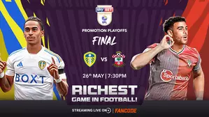 Premier League: Leeds United, Southampton battle for promotion in ‘football’s richest match’