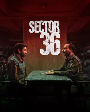 Sector 36 - A film that will be talked about for years to come! Sector 36 - A film that will be talked about for years to come!