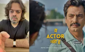 Aditya Kripalani shares how Nawazuddin Siddiqui acclimatized for his ‘Main Actor Nahin Hoon’ role Aditya Kripalani shares how Nawazuddin Siddiqui acclimatized for his ‘Main Actor Nahin Hoon’ role