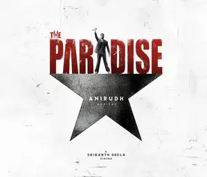 The Paradise: Nani collaborates with Srikanth Odela and Anirudh Ravichander for another entertainer The Paradise: Nani collaborates with Srikanth Odela and Anirudh Ravichander for another entertainer