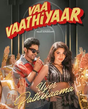 Uyir Pathikaama, the first single from Karthi-starrer ‘Vaa Vaathiyaar’ out! Uyir Pathikaama, the first single from Karthi-starrer ‘Vaa Vaathiyaar’ out!