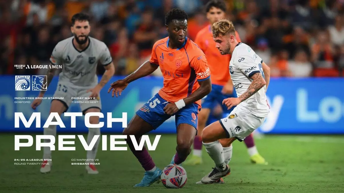 A-League Showdown: Central Coast Mariners Seek Redemption Against Brisbane Roar A-League Showdown: Central Coast Mariners Seek Redemption Against Brisbane Roar