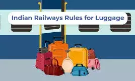 Indian Railways’ Baggage policy