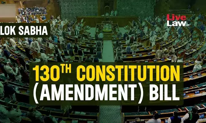 Constitution (130th Amendment) Bill.