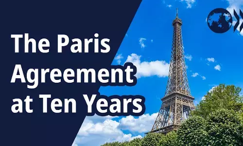 Paris Agreement at Ten: A Decade of Progress, Setbacks, and the Urgent Need for Renewed Commitment Paris Agreement at Ten: A Decade of Progress, Setbacks, and the Urgent Need for Renewed Commitment