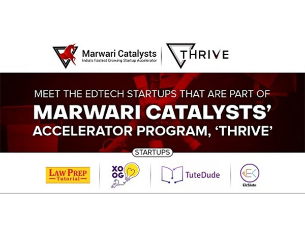 Meet the EdTech Startups that are part of Marwari Catalysts Accelerator Program, Thrive, to ride the stronger EdTech Momentum