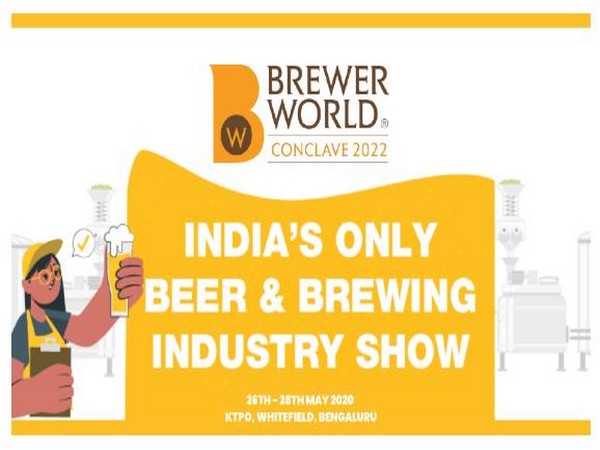 Indias first, and only beer &amp; brewing industry event - Brewer World (BW) Conclave 2022 to be held in Bengaluru