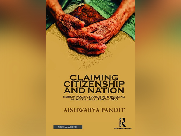 Claiming Citizenship and Nation by Dr Aishwarya Pandit launched today