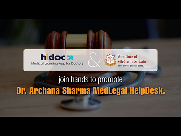 HiDoc Dr and the Institute of Medicine &amp; Law join hands to promote the Dr Archana Sharma MedLegal HelpDesk