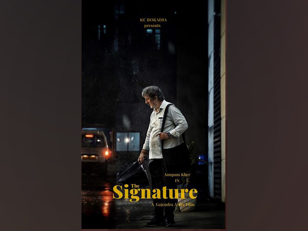 Anupam Kher first look poster from his 525th movie The Signature is out!