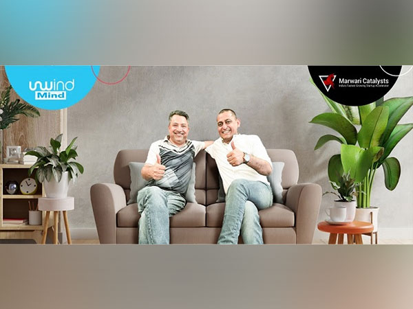 Marwari Catalysts portfolio startup, Unwind Mind, raises Rs 2 Cr at a valuation of Rs 15 Cr