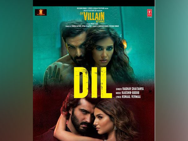 Ek Villain Returns: Second romantic track released