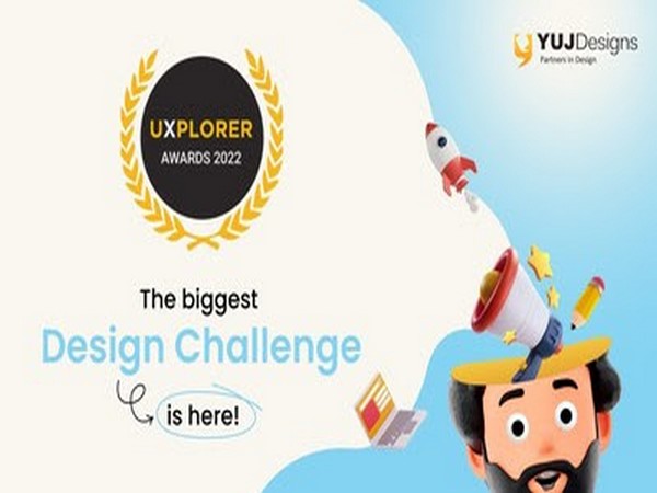 YUJ Designs announces the biggest design challenge with UXplorer22; Captures the attention of global designers