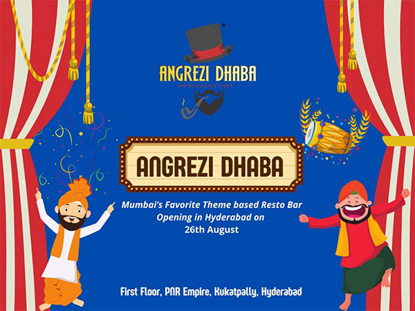 Mumbais favourite Resto-bar Angrezi Dhaba launches first restaurant at Hyderabad
